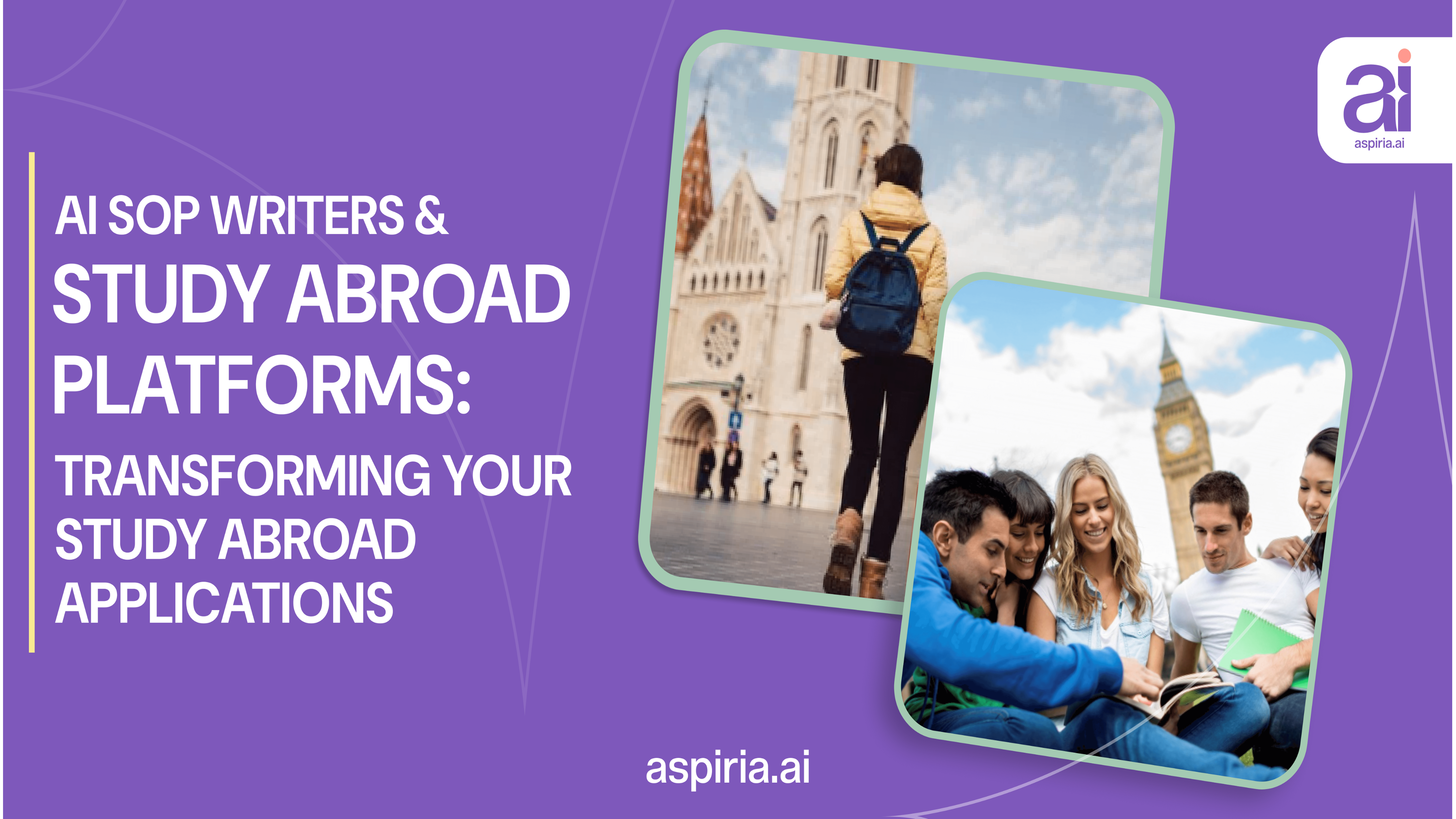 AI SOP Writers and Study Abroad Platforms: Transforming Your Study Abroad Applications
