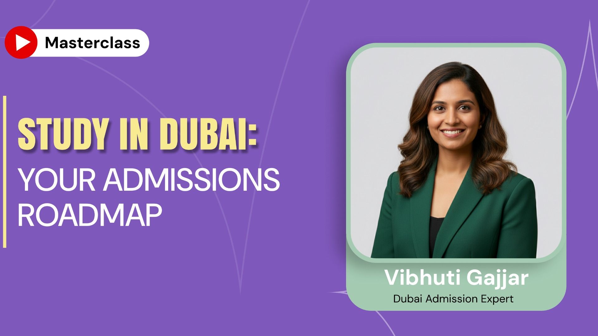 Masterclass - Study in Dubai