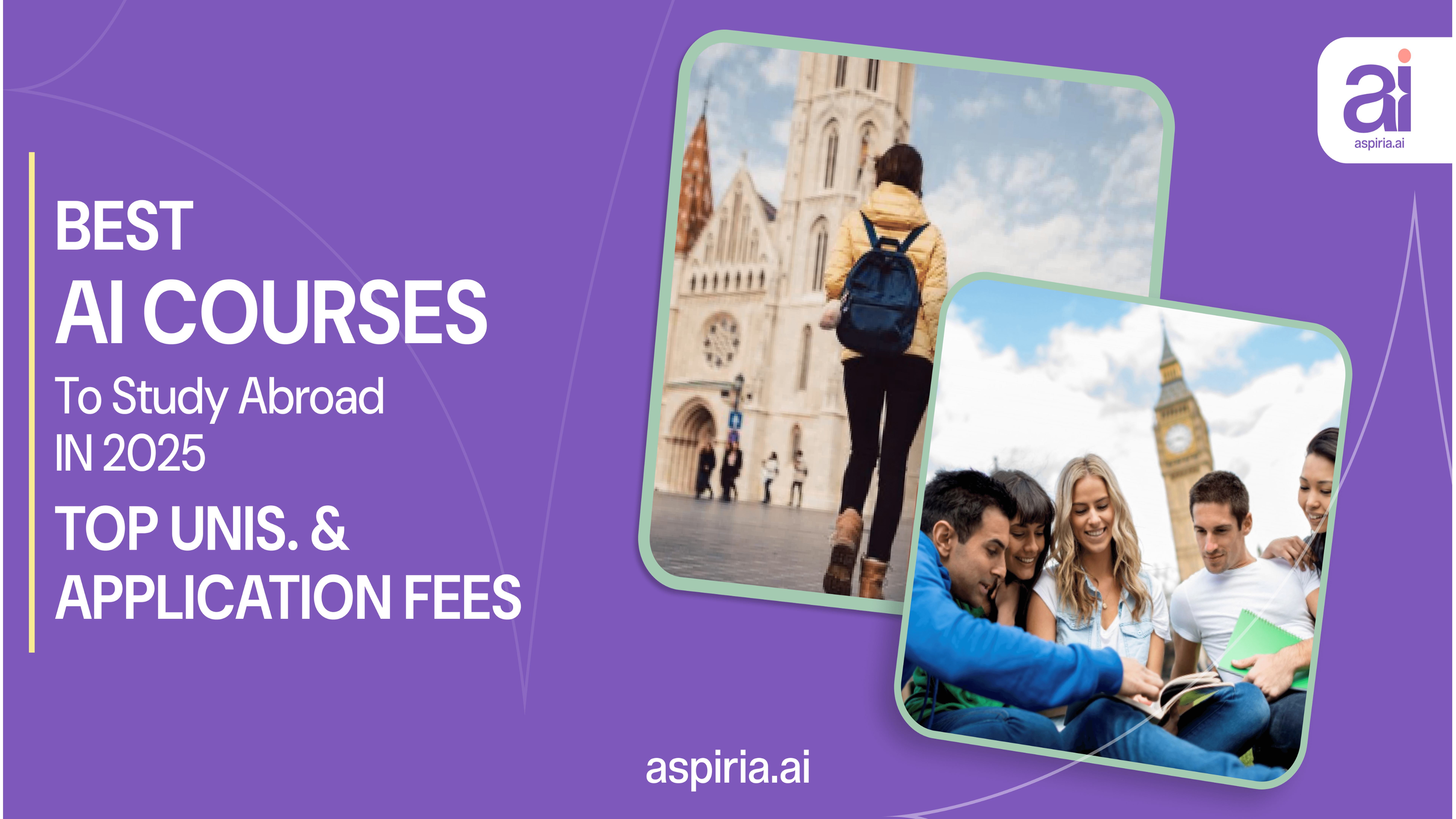 Best AI Courses to Study Abroad in 2025: Top Universities & Application Tips